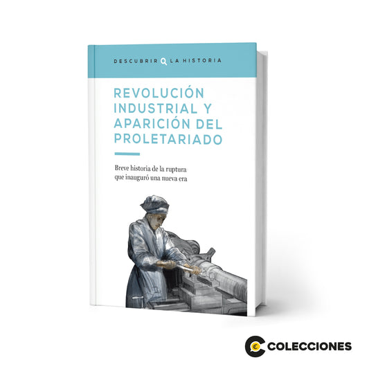 DH - 37 REVOLUCIÓN INDUSTRIAL Y APARICIÓN DEL PROLETARIADO