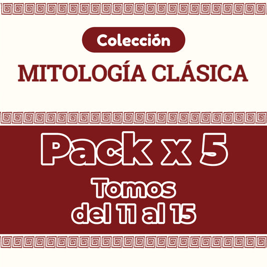 MT - MITOLOGÍA CLÁSICA TOMOS DEL 11 al 15