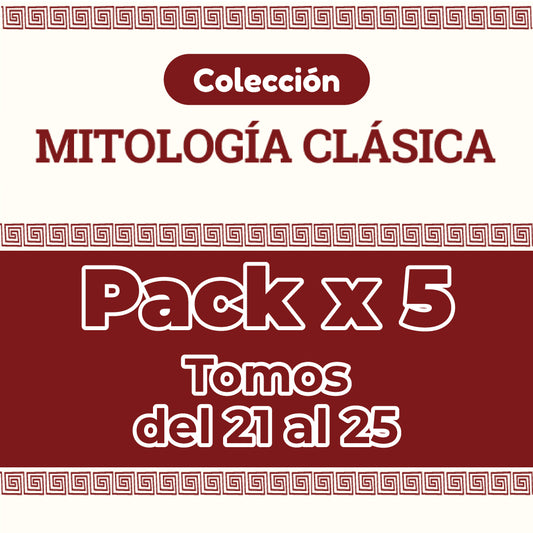 MT - MITOLOGÍA CLÁSICA TOMOS DEL 21 AL 25